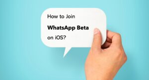 WhatsApp’s new features: How to Join WhatsApp Beta on iOS?