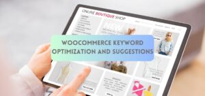 WooCommerce Keyword Optimization and Suggestions